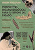 Actividad WORKSHOP INTERDISCIPLINAR PERSPECTIVAS BIOARQUEOLGICAS PARA EL ESTUDIO DEL PASADO