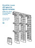 Imagen Publicaciones Gestión y usos del agua en época romana. Reflexiones desde la arqueología y el derecho 